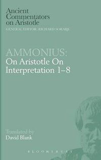 Cover image for On Aristotle  On Interpretation, 1-8