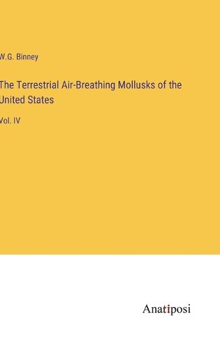 Cover image for The Terrestrial Air-Breathing Mollusks of the United States