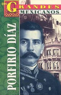 Cover image for Porfirio Diaz