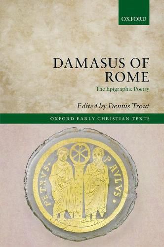 Cover image for Damasus of Rome: The Epigraphic Poetry