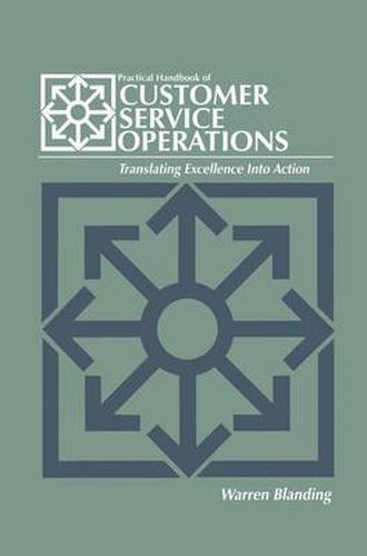 Cover image for Practical Handbook of CUSTOMER SERVICE OPERATIONS