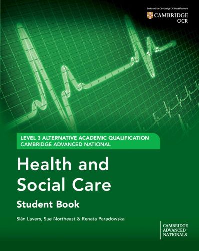 Cover image for Cambridge Advanced National (AAQ) in Health and Social Care Student Book