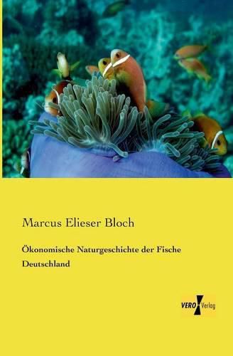 Cover image for OEkonomische Naturgeschichte der Fische Deutschland