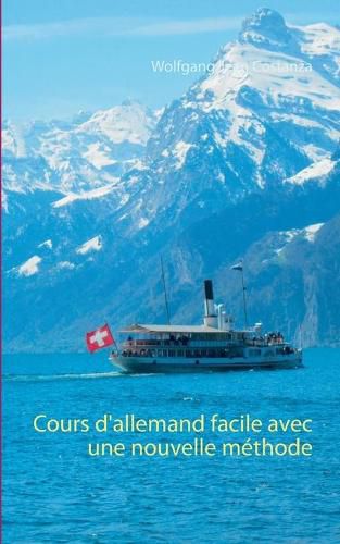 Cover image for Cours d'allemand facile avec une nouvelle methode