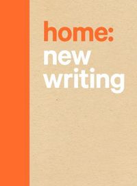 Cover image for Home: New Writing
