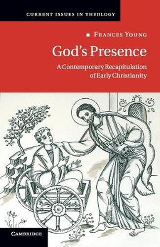 Cover image for God's Presence: A Contemporary Recapitulation of Early Christianity