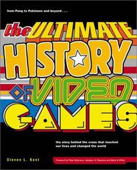 Cover image for The Ultimate History of Video Games
