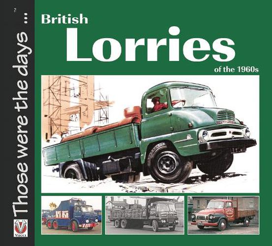 Cover image for British Lorries of the 1960s