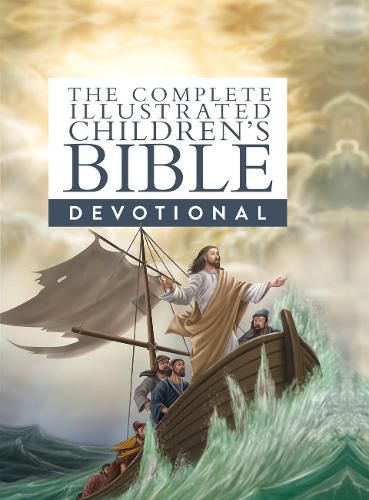 Cover image for The Complete Illustrated Children's Bible Devotional