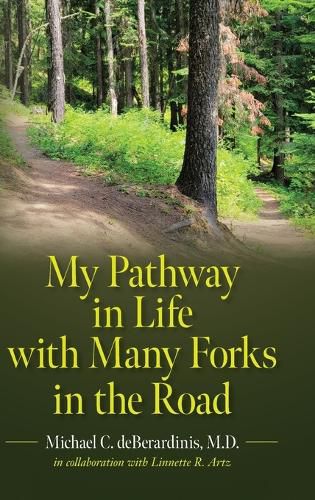 Cover image for My Pathway in Life with Many Forks in the Road