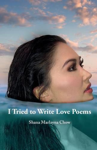 Cover image for I Tried to Write Love Poems