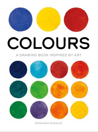 Cover image for Colours: A Drawing Book Inspired by Art