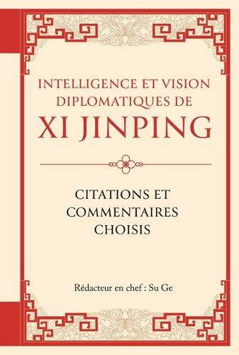 Cover image for Intelligence Et Vision Diplomatiques de XI Jinping