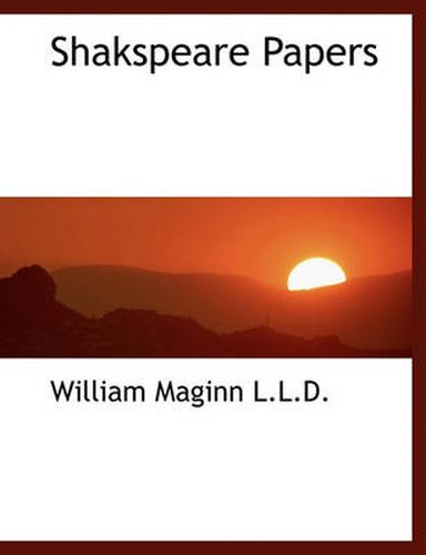 Cover image for Shakspeare Papers