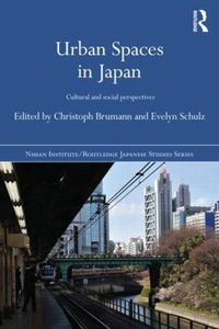 Cover image for Urban Spaces in Japan: Cultural and Social Perspectives