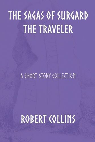 Cover image for The Sagas of Surgard the Traveler