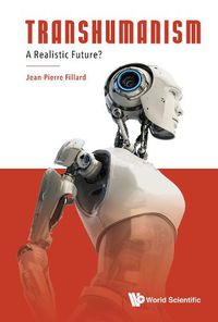 Cover image for Transhumanism: A Realistic Future?