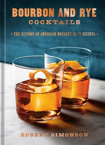Cover image for Bourbon and Rye Cocktails