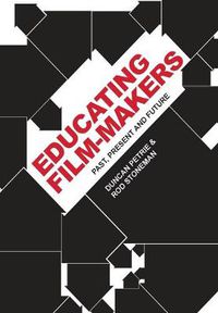 Cover image for Educating Film-makers: Past, Present and Future