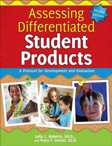 Cover image for Assessing Differentiated Student Products: A Protocol for Development and Evaluation