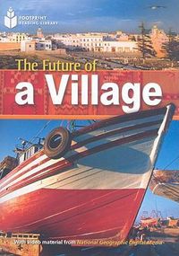 Cover image for The Future of a Village: Footprint Reading Library 1