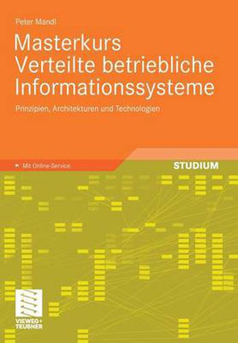 Cover image for Masterkurs Verteilte Betriebliche Informationssysteme: Prinzipien, Architekturen Und Technologien