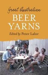 Cover image for Great Australian Beer Yarns