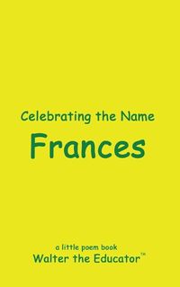 Cover image for Celebrating the Name Frances