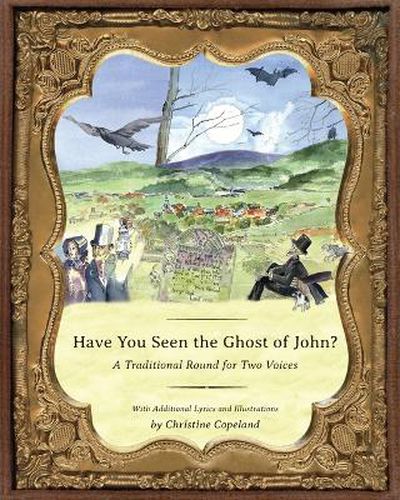 Cover image for Have You Seen the Ghost of John?