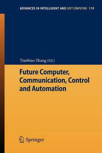 Cover image for Future Computer, Communication, Control and Automation