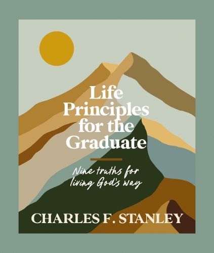 Cover image for Life Principles for the Graduate