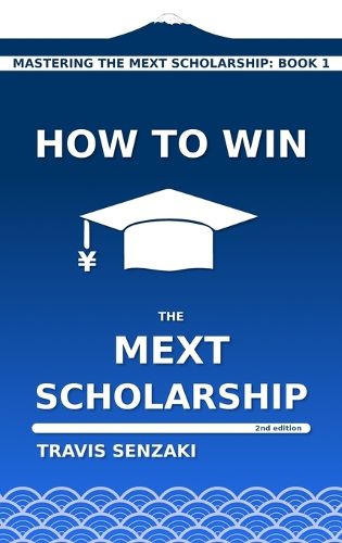 Cover image for How to Win the MEXT Scholarship