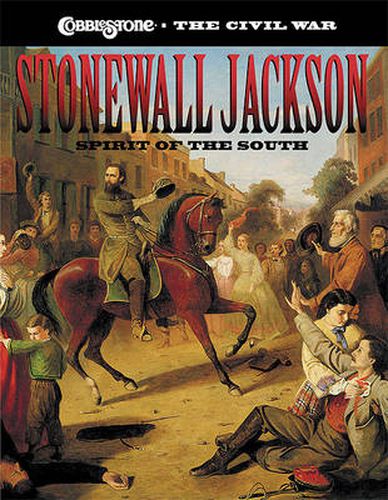 Stonewall Jackson: Spirit of the South