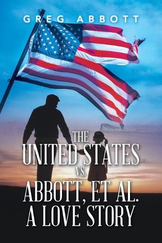 Cover image for The United States Vs. Abbott, Et Al. a Love Story