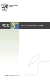 Cover image for Post-Christendom Studies: Volume 3