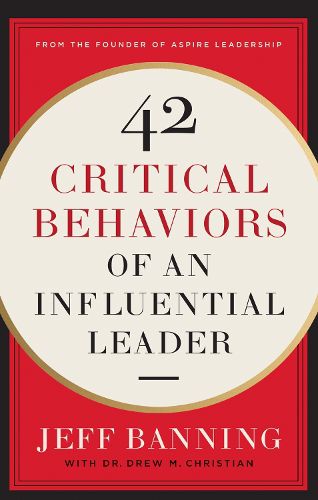 Cover image for 42 Critical Behaviors of an Influential Leader