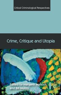 Cover image for Crime, Critique and Utopia