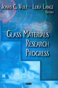 Cover image for Glass Materials Research Progress