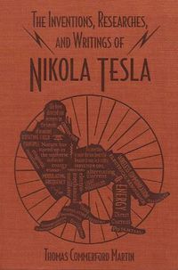 Cover image for The Inventions, Researches, and Writings of Nikola Tesla