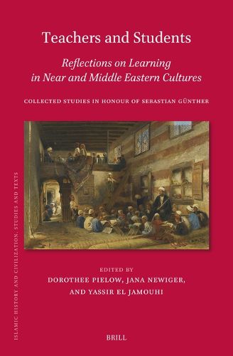 Teachers and Students, Reflections on Learning in Near and Middle Eastern Cultures