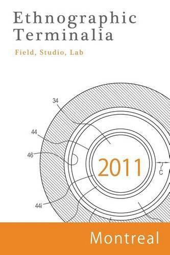 Cover image for Ethnographic Terminalia, Montreal, 2011: Field, Studio, Lab