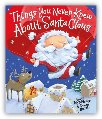 Cover image for The Things You Never Knew About Santa Claus