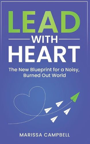 Cover image for Lead with Heart