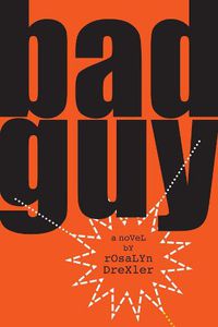 Cover image for Bad Guy: A Novel