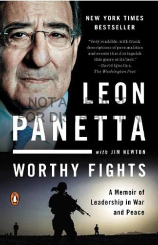 Worthy Fights: A Memoir of Leadership in War and Peace