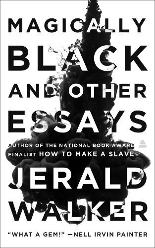 Cover image for Magically Black and Other Essays