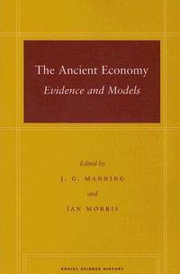 Cover image for The Ancient Economy: Evidence and Models