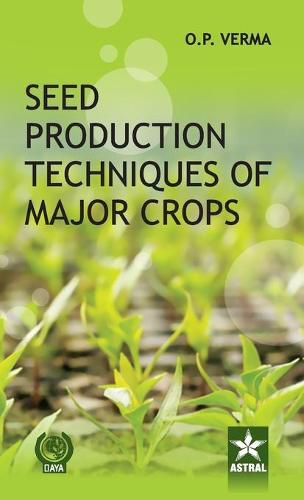 Cover image for Seed Production Techniques of Major Crops