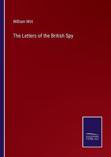 Cover image for The Letters of the British Spy