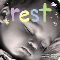 Cover image for Rest: A Board Book about Bedtime